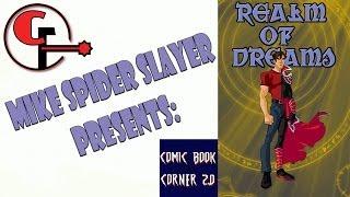 Realm of Dreams #0 - Written By Mike Spider-Slayer