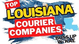 Best Contract Courier Companies in Louisiana