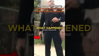 'I DON'T Have To TELL YOU Where I'm Going!' $200,000 Lawsuit for Cop Who Violated This Guy's Rights