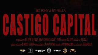 01. CASTIGO CAPITAL - BIG TONY & JEY NELLA (Videoclip oficial)