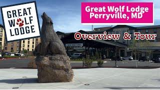 Great Wolf Lodge Waterpark Perryville MD Tour | Overview