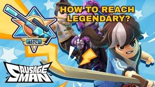 How To Reach Legendary | Tips And Tricks | Sausage Man