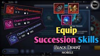 Equip Succession Skills | For all Classes | Guide | Black Desert Mobile