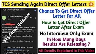 Tcs Sending Direct Offer Letter  | No Interview Only Exam | How To get direct OL #tcs