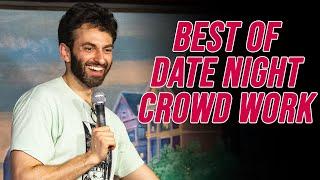 Best of Date Night Crowd Work | Gianmarco Soresi | Stand Up Comedy