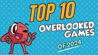 Top 10 Overlooked Games of 2024 - with Joey Evans