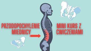 Przodopochylenie miednicy-mini KURS z ćwiczeniami.