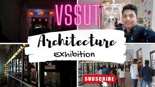 EXHIBITION / ARCHITECTURE DEPARTMENT / VSSUT