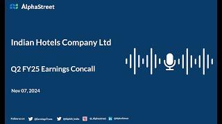 Indian Hotels Company Ltd Q2 FY2024-25 Earnings Conference Call