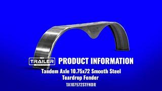 Tandem Axle 10.75x72 Smooth Steel Teardrop Fender | SKU: TA107572STFNDR | The Trailer Parts Outlet