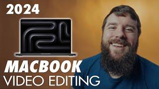 Video Editing Macbook Buyer's Guide 2024 