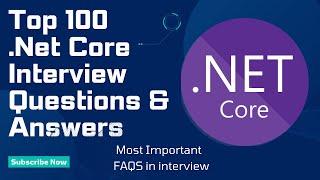 Top 100 .Net Core Interview Questions in 25 mins - .NET C#