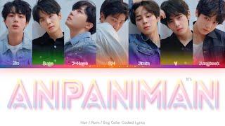 BTS (방탄소년단) Anpanman Color Coded Lyrics (Han/Rom/Eng)