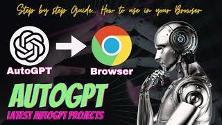 How To Use AutoGPT in a Browser | Auto GPT Tutorial | AgentGPT