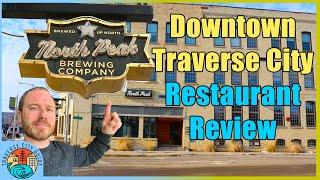 North Peak Brewing Restaurant Review | Downtown Traverse City Michigan | National Cherry Festival