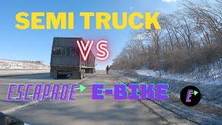 Semi Truck vs Escapade E-Bikes Up Big Hill | Class 3 E-Bikes Up Big Hill