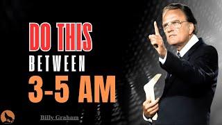If You Wake Up Between 3AM & 5AM—DO THESE 3 THING | Billy Graham Message