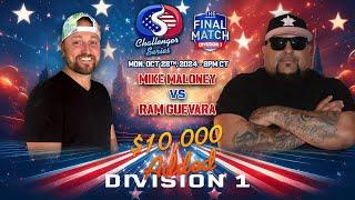 CSC Challenger Series Week 10 - Mike Maloney vs Ram Guevara FINALS