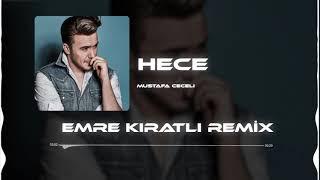 Mustafa Ceceli - Hece (Emre Kıratlı Remix)