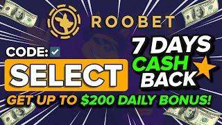 ROOBET 2024 BEST PROMO CODE "SELECT"