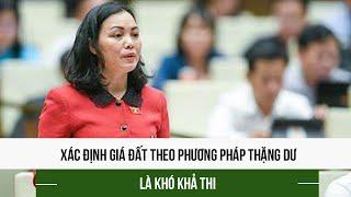 Xác định giá đất theo phương pháp thặng dư là khó khả thi