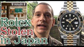 Rolex Stolen in Osaka, Japan