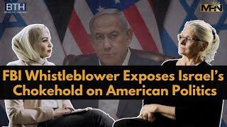 FBI Whistleblower: Israel Has Corrupted The US Government