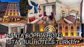 Santa Sophia Hotel  Istanbul Hotels Turkey