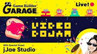 Game Builder Garage - The VideoDoJam Celebration Stream! Feat. jJae Studio (Live!)