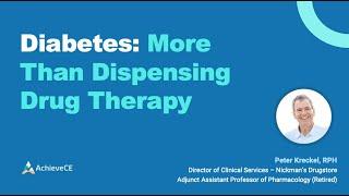 Diabetes: More Than Dispensing Drug Therapy- 1 CE - Live Webinar on 12/16/24