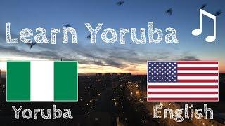 Learn before Sleeping - Yoruba (native speaker)  - with music