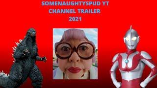 SomeNaughtySpud yt Channel Trailer