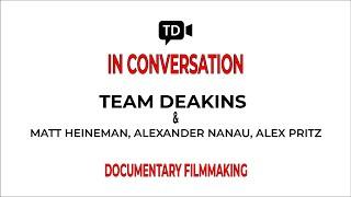 Team Deakins In Conversation