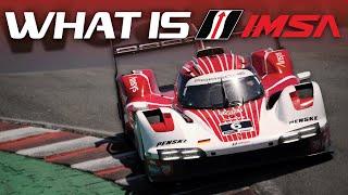 IMSA EXPLAINED!