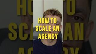 How to Scale an Agency