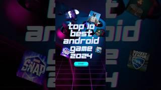 Top 10 best android game (2024) #top10 #bestgames #top10games #world