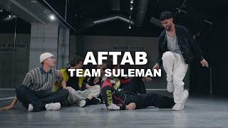 Aftab Team Suleman Performance / by Quick Style | Sorry Not Sorry EP 6