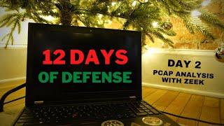 12 Days of Defense - Day 2: How to use Zeek for PCAP Analysis