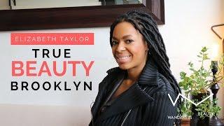 Natural Beauty Boutique in Brooklyn, New York- Elizabeth Taylor Shares Her Story