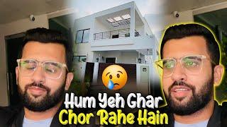 Hum Yeh Ghar Chor Rahe Hain | New Ghar Ki Talash | Malik Waqar Vlog