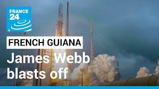 The world's most powerful space telescope blasts off • FRANCE 24 English