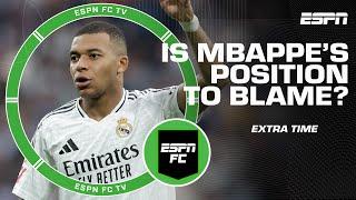 What is to blame for Kylian Mbappe’s low performance with Real Madrid? | ESPN FC Extra Time