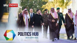 Zelenskyy in Saudi Arabia before crunch US peace talks | Politics Hub with Sophy Ridge