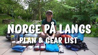 Norge på langs || 2800 km across Norway with 6 kg baseweight || Plans and gear list