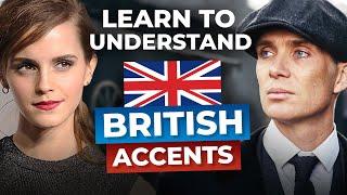 5 Real British Accents You Need to Understand