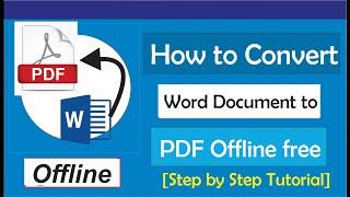 How to Convert Word to Pdf Offline: How to Convert Word Document to pdf Offline