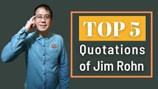 Top 5 Quotations of Jim Rohn ( Prof. Allan)