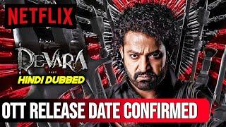 Devara Hindi Ott Release date | Devara Part 1 Hindi Dubbed Ott Release date | Devara Hindi Netflix |