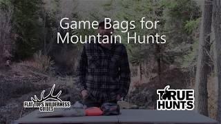 Game Bags for Backpack Hunts and Packin Hunts for Mule Deer, Elk, Sheep and Goats