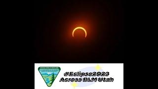 #2023Eclipse Across BLM Utah